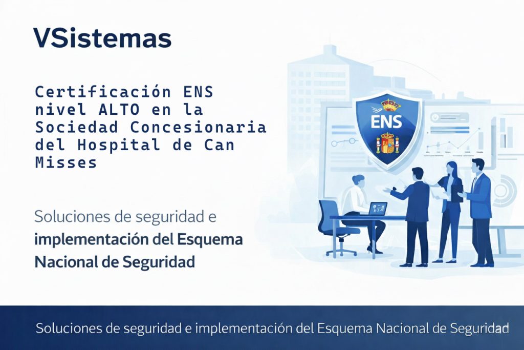Certificación ENS nivel ALTO en la Sociedad Concesionaria del Hospital de Can Misses