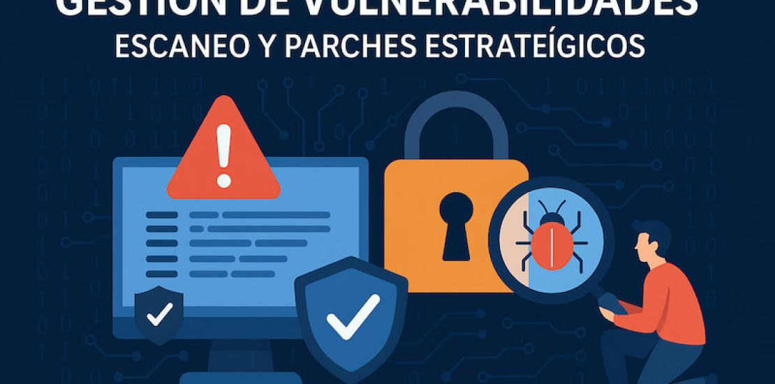 Gestión de Vulnerabilidades